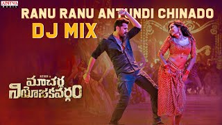 Ranu Ranu Antundi Chinado Dj Mix  Macherla Niyojakavargam  Nithiin Anjali Mahathi Swara Sagar