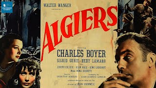 Algiers 1938  Full Movie  Charles Boyer Hedy Lamarr Sigrid Gurie