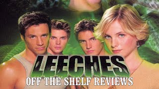 Leeches Review  Off The Shelf Reviews