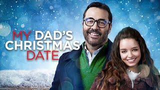 My Dads Christmas Date 1080p FULL MOVIE  Romance Christmas Family