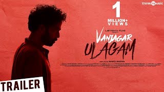 Vanjagar Ulagam Official Trailer  Guru Somasundaram Chandini Anisha  Sam CS  Manoj Beedha