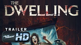 THE DWELLING  Official HD Trailer 2019  HORROR  Film Threat Trailers
