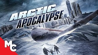 Arctic Apocalypse  Full Action Disaster Movie