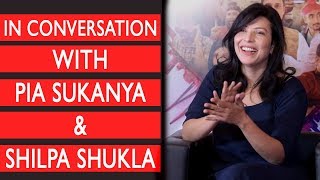 In Conversation With Bombairiya Director Pia Sukanya and Actor Shilpa Shukla