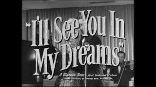 Doris Day  Ill See You In My Dreams 1951  Original Theatrical Trailer