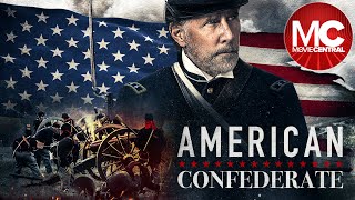 American Confederate  Full Western Civil War Movie