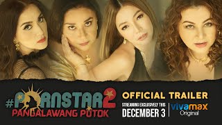 Pornstar 2 Pangalawang Putok Official Trailer  Ara Mina Alma Moreno Maui Taylor Rosanna Roces
