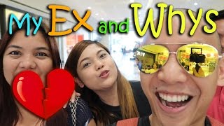 MY EX AND WHYS  March 2nd 2017  Vlog 42