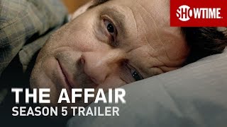 The Affair Season 5 2019  Official Trailer  SHOWTIME