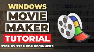 How To Use Windows Movie Maker  STEP BY STEP For Beginners FULL TUTORIAL  DOWNLOAD LINK