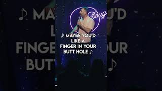 Matt Braunger  Doug  Finger In The Butt Song
