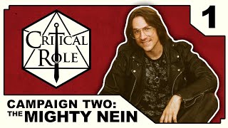 Curious Beginnings  Critical Role THE MIGHTY NEIN  Episode 1