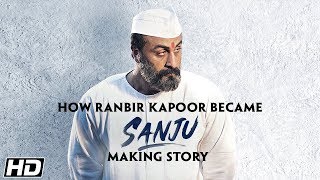 SANJU Ranbir Kapoor to Sanjay Dutt  The Transformation  Rajkumar Hirani  In Cinemas Now