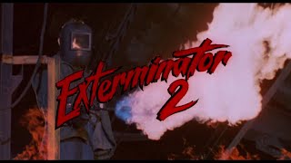 EXTERMINATOR 2  Bandeannonce VOST