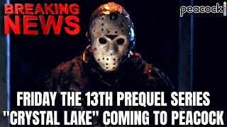 Friday the 13th Prequel Series Crystal Lake Coming to Peacock
