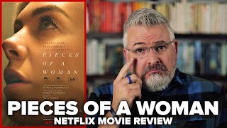 Pieces of a Woman 2021 Netflix Movie Review