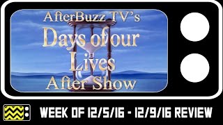 Days of Our Lives for December 5th  December 9th 2016  AfterBuzz TV