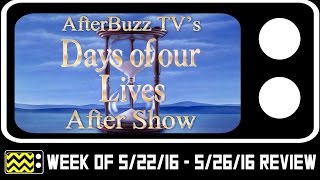 Days of Our Lives  Martha Madison guests for May 23rd  May 27th 2016 Review  After Show