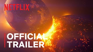 Our Universe  Official Trailer  Netflix