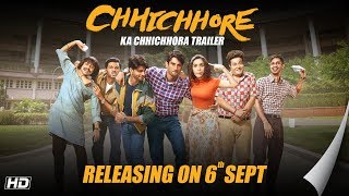 Chhichhore  Dosti Special Trailer Nitesh Tiwari  Sushant  Shraddha  Sajid Nadiadwala  6th Sept