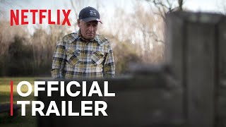 Crime Scene The Texas Killing Fields  Official Trailer  Netflix