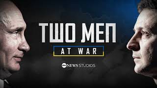 Volodymyr Zelenskyy and Vladimir Putin Two Men At War  ABC News