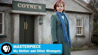 MY MOTHER AND OTHER STRANGERS on MASTERPIECE  Official Trailer  PBS