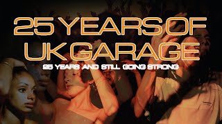 25 YEARS OF UK GARAGE Official Trailer 2022 Documentary