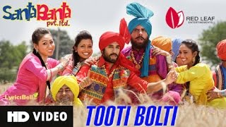 Tooti Boldi  HD Video Song   Sonu Nigam  Santa Banta Pvt Ltd  RED LEAF Entertainments
