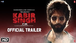 Kabir Singh  Official Trailer  Shahid Kapoor Kiara Advani  Sandeep Reddy Vanga  21st June 2019