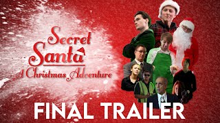 Secret Santa A Christmas Adventure  OFFICIAL FINAL TRAILER 4K