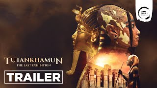 ARTBEATS  TUTANKHAMUN THE LAST EXHIBITION  Trailer