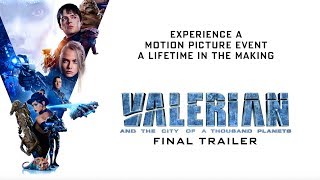 Valerian and the City of a Thousand Planets  Final Trailer  Own It Now