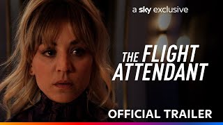 The Flight Attendant S2  Official Trailer  Sky Max
