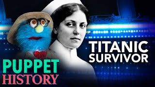 Surviving The Titanic Historys Luckiest Woman  Puppet History