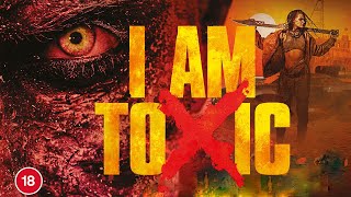 I AM TOXIC Official Trailer 2021 Argentinian Horror
