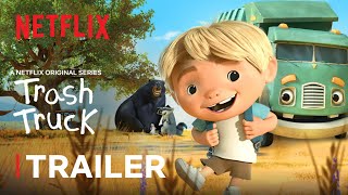 Trash Truck NEW Series Trailer  Netflix Jr