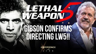 Mel Gibson Confirms LETHAL WEAPON 5 Also Directing
