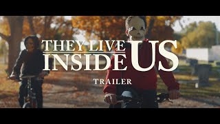 They Live Inside Us 2020  Official Trailer
