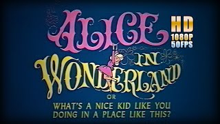HD Hanna Barberas Alice in Wonderland or Whats a Nice Kid like You Doing in a Place like This