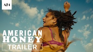 American Honey  Official Trailer HD  A24