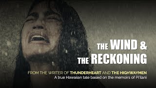 The Wind  the Reckoning  Official Trailer