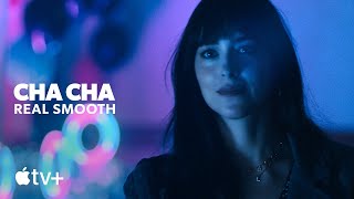 Cha Cha Real Smooth  Official Trailer  Apple TV