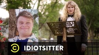 Idiotsitter  Fashionably Late to a Funeral