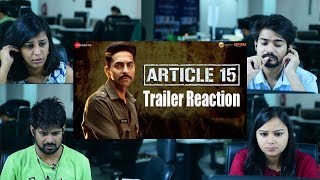 Article 15 Trailer Reaction  Ayushmann Khurrana  Anubhav Sinha