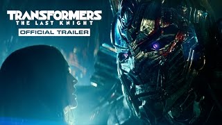 Transformers The Last Knight  Trailer 2017 Official  Paramount Pictures