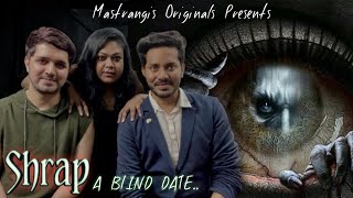 Shrap  A Blind Date  Horror Shortfilm Trailer  mastrangis Originals  21 August 2022