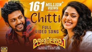 Chitti Video Song 4K  Jathi Ratnalu  Naveen Polishetty Faria  Radhan  Anudeep K V