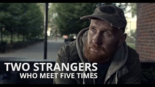Two Strangers Who Meet Five Times by Marcus Markou