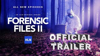 Forensic Files II 2022  Official Trailer  HLN